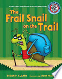The frail snail on the trail : long vowel sounds book with consonant blends /