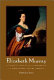 Elizabeth Murray : a woman's pursuit of independence in eighteenth-century America / Patricia Cleary.