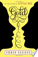 Gold : a novel /