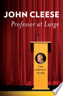 Professor at large : the Cornell years /
