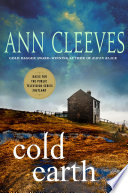 Cold earth / Ann Cleeves.