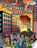 Surviving the Great Chicago Fire /