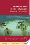 Reforma de los subsidios a la energia : Lecciones e implicaciones /