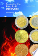 Managing the euro area debt crisis /