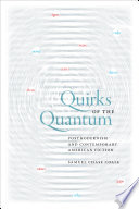 Quirks of the quantum : postmodernism and contemporary American fiction /