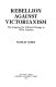 Rebellion against Victorianism : the impetus for cultural change in 1920s America /