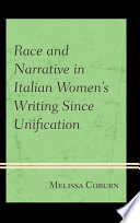 Race and narrative in Italian women's writing since unification /