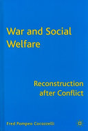 War and social welfare : reconstruction after conflict /
