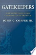 Gatekeepers : the professions and corporate governance /