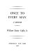 Once to every man : a memoir / William Sloane Coffin, Jr.