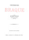 Georges Braque / text by Raymond Cogniat ; translated from the French by I. Mark Paris ; [editor, Joanne Greenspun]