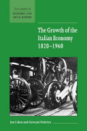 The growth of the Italian economy, 1820-1960 /