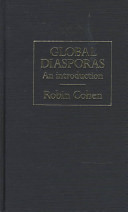 Global diasporas : an introduction / Robin Cohen.