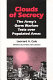Clouds of secrecy : the army's germ warfare tests over populated areas / Leonard A. Cole ; foreword by Alan Cranston.