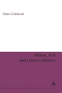 Milton, evil and literary history /