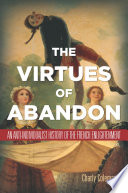 The virtues of abandon : an anti-individualist history of the French Enlightenment /