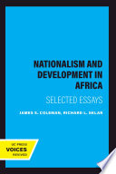 Nationalism and development in Africa : selected essays /