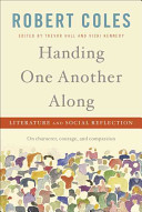 Handing one another along : literature and social reflection /