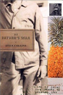 My father's war : a memoir /