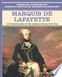 Marquis de Lafayette : French hero of the American Revolution / Kathleen Collins.
