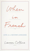 When in French : love in a second language /