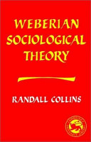 Weberian sociological theory / Randall Collins.