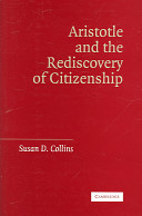 Aristotle and the rediscovery of citizenship /