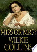 Miss or Mrs? /