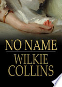 No name / Wilkie Collins.