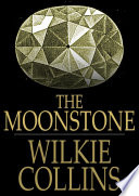 The moonstone /