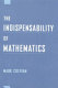 The indispensability of mathematics /