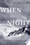 When the night / Cristina Comencini ; translated from the Italian by Marina Harss.