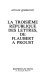 La Troisième République des lettres, de Flaubert à Proust / Antoine Compagnon.