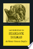 Las memorias de Sherlock Holmes /