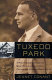 Tuxedo Park : a Wall Street tycoon and the secret palace of science that changed the course of World War II /