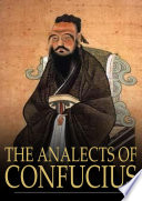 The analects of Confucius /