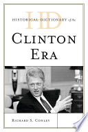 Historical dictionary of the Clinton era /