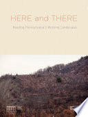 Here and there : reading Pennsylvania's working landscapes /