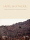 Here and there : reading Pennsylvania's working landscapes /