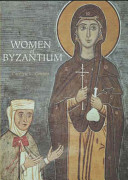 Women of Byzantium / Carolyn L. Connor.