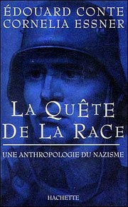 La quête de la race : une anthropologie du nazisme /