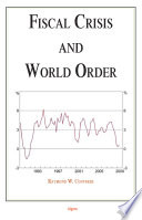 Fiscal crisis and world order Raymond W. Converse.