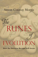 The runes of evolution : how the universe became self-aware /