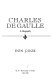Charles De Gaulle : a biography / Don Cook.
