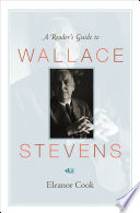 A reader's guide to Wallace Stevens