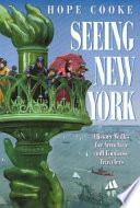 Seeing New York : history walks for armchair and footloose travelers /