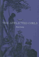 The afflicted girls : poems / Nicole Cooley.