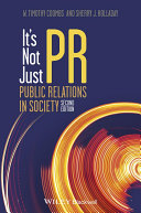 It's not just PR public relations in society / W. Timothy Coombs, Sherry J. Holladay.