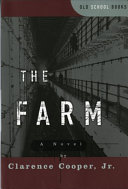 The farm / Clarence Cooper, Jr.