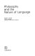 Philosophy and the nature of language /